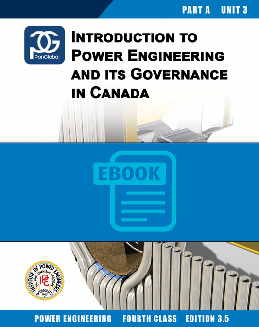 Fourth Class eBook A03 - Introduction to Power Engineering and its Governance in Canada [Ed.3.5]