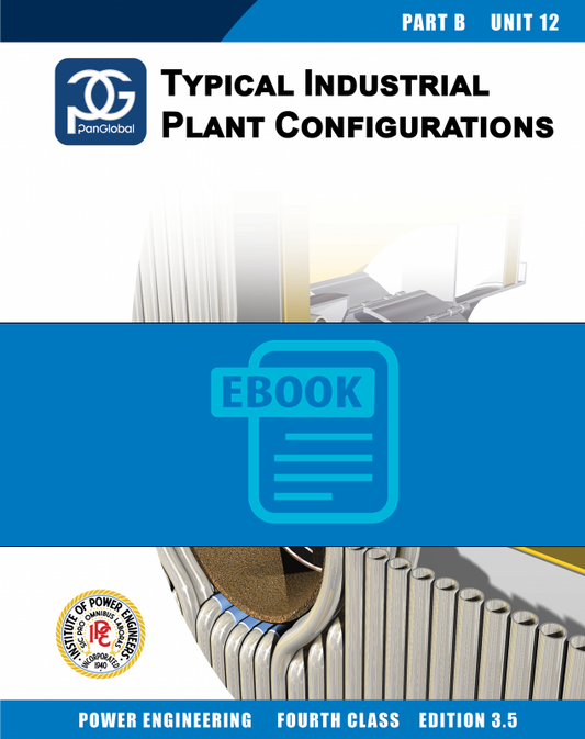 Fourth Class eBook B12 - Typical Industrial Plant Configurations [Ed.3.5]